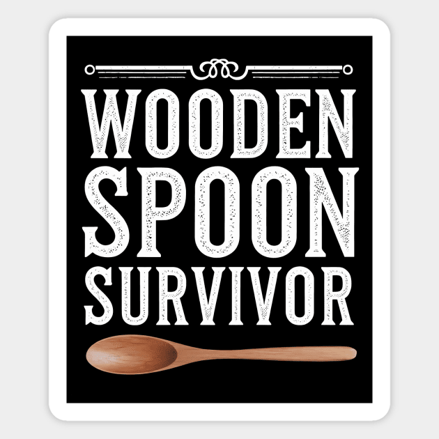 Wooden spoon Survivor Magnet by CreativeSage